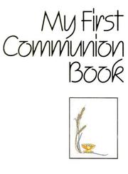 Cover of: My First Communion Book