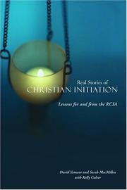 Cover of: Real stories of Christian initiation: lessons for and from the RCIA