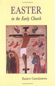 Cover of: Easter in the early church: an anthology of Jewish and early Christian texts