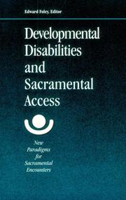 Cover of: Developmental disabilities and sacramental access: new paradigms for sacramental encounters