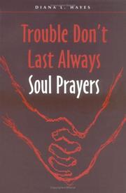 Cover of: Trouble don't last always: soul prayers