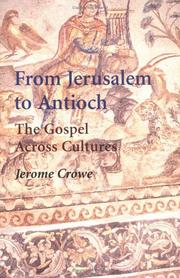 Cover of: From Jerusalem to Antioch: the Gospel across cultures