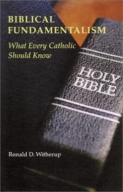 Cover of: Biblical Fundamentalism: What Every Catholic Should Know
