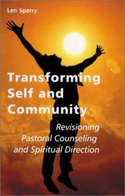 Cover of: Transforming Self and Community: Revisioning Pastoral Counseling and Spiritual Direction
