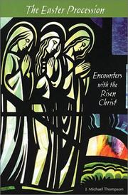 Cover of: The Easter Procession: Encounters With the Risen Christ