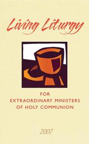 Cover of: Living Liturgy for Extraordinary Ministers of Holy Communion: Year C - 2007