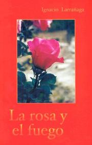 Cover of: LA Rosa Y El Fuego