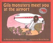 Cover of: Gila monsters meet you at the airport by Marjorie Weinman Sharmat