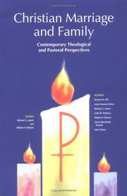 Cover of: Christian marriage and family: contemporary theological and pastoral perspectives