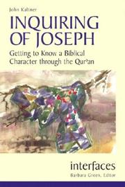 Cover of: Inquiring of Joseph: Getting to Know a Biblical Character Through the Quran (Interfaces Series)