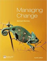 Cover of: Managing Change (4th Edition) | Bernard Burnes