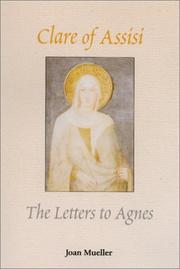 Cover of: Clare of Assisi: The Letters to Agnes