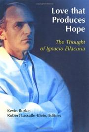 Cover of: Love That Produces Hope: The Thought Of Ignacio Ellacuria