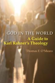 Cover of: God in the World: A Guide to Karl Rahner's Theology