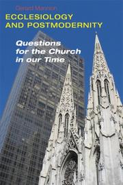 Cover of: Ecclesiology And Postmodernity: Questions for the Church in Our Time