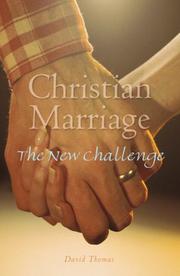 Cover of: Christian Marriage: The New Challenge (Second Edition)