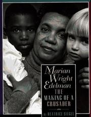 Cover of: Marian Wright Edelman: the making of a crusader