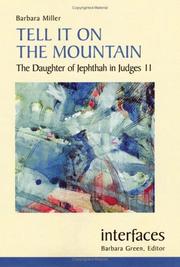 Cover of: Tell It On The Mountain: The Daughter Of Jephthah In Judges 11 (Interfaces)