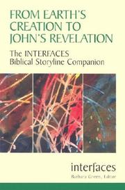 Cover of: From earth's creation to John's Revelation: the Interfaces biblical storyline companion