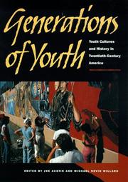 Cover of: Generations of youth by edited by Joe Austin and Michael Nevin Willard.