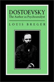 Cover of: Dostoevsky: The Author As Psychoanalyst