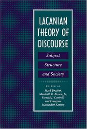 Cover of: Lacanian theory of discourse: subject, structure, and society