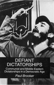 Cover of: Defiant dictatorships by Paul Brooker