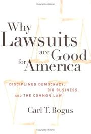 Why Lawsuits are Good for America by Carl Bogus