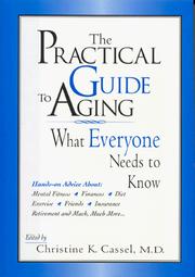 Cover of: The practical guide to aging: what everyone needs to know