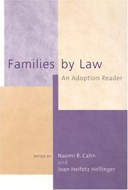 Cover of: Families by law by edited by Naomi R. Cahn and Joan Heifetz Hollinger.