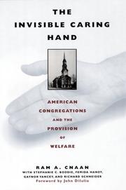 The invisible caring hand by Ram A Cnaan, Ram Cnaan, John J. DiIulio, Jr