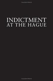 Cover of: Indictment at The Hague: the Milošović [sic] regime and crimes of the Balkan War