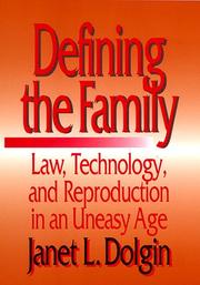 Cover of: Defining the family by Janet L. Dolgin, Janet L. Dolgin