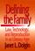 Cover of: Defining the family