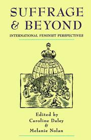 Cover of: Suffrage and Beyond by Melanie Nolan