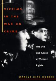 Cover of: Victims in the War on Crime by Markus Dubber