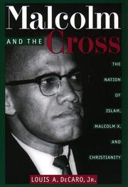 Cover of: Malcolm and the Cross | Louis A., Jr. Decaro