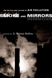 Cover of: Smoke and Mirrors: The Politics and Culture of Air Pollution