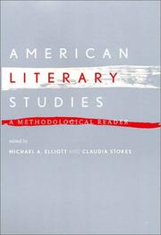 Cover of: American Literary Studies by Michael A. Elliott, Michael Elliott, Claudia Stokes, Michael A. Elliott, Claudia Stokes