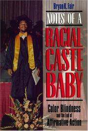 Cover of: Notes of a racial caste baby by Bryan K. Fair