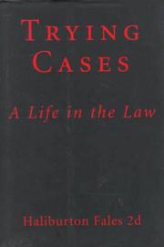 Cover of: Trying cases: a life in the law