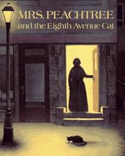 Cover of: Mrs. Peachtree and the Eighth Avenue cat by Erica Silverman