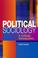 Cover of: Political Sociology
