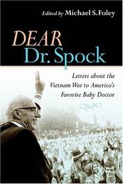 Cover of: Dear Dr. Spock: Letters about the Vietnam War to America's Favorite Baby Doctor