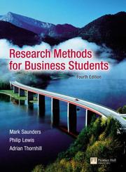 Cover of: Research Methods for Business Students (4th Edition) by Mark Saunders, Adrian Thornhill, Philip Lewis