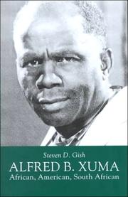 Cover of: Alfred B. Xuma: African, American, South African