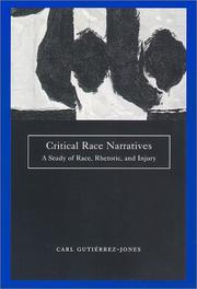 Cover of: Critical Race Narratives: A Study of Race, Rhetoric and Injury (Critical America Series)