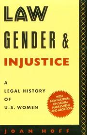 Cover of: Law, Gender, and Injustice by Joan Hoff, Joan Hoff