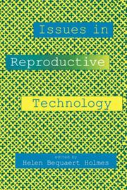 Cover of: Issues in Reproductive Technology: An Anthology