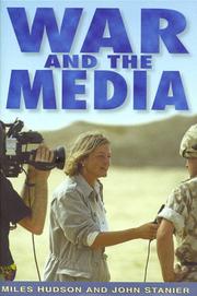 Cover of: War and the media by Miles Hudson